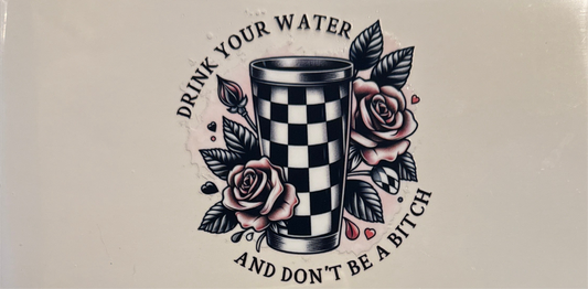 Drink Your Water