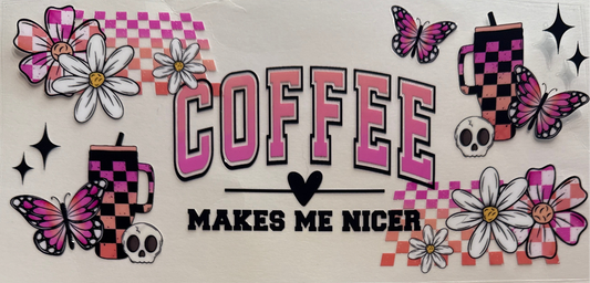 Coffee makes me nicer