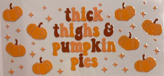 Thick thighs & Pumpkin pies
